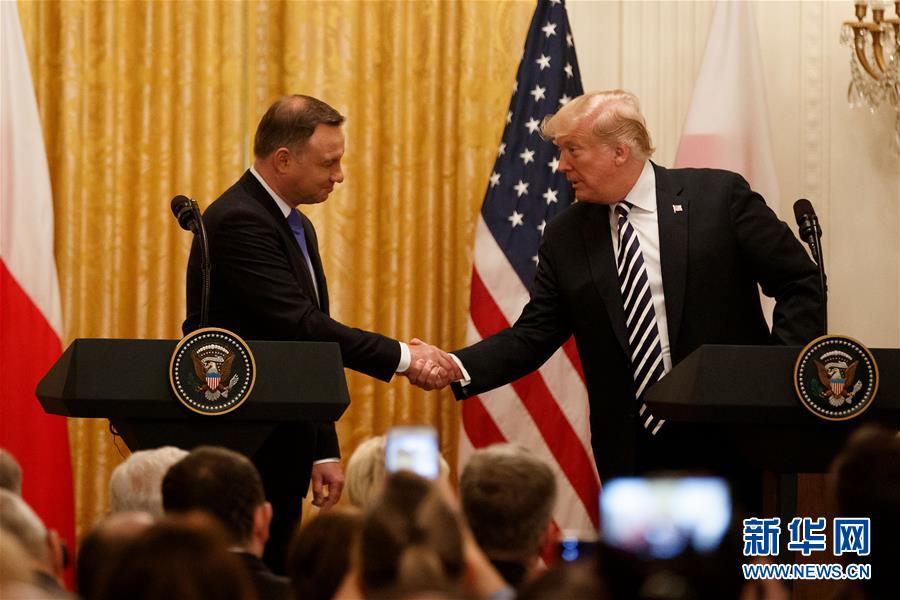 (國際)(1)特朗普稱會“認真考慮”在波蘭設(shè)立美軍永久基地的提議